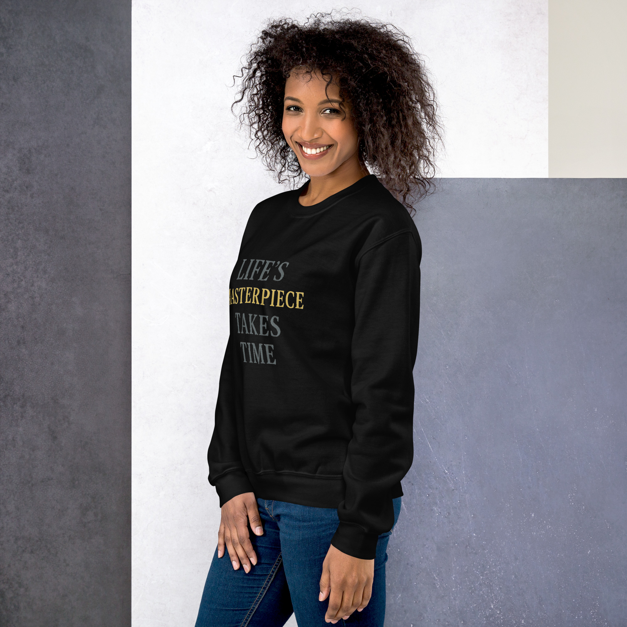 Life's Masterpiece Takes Time Unisex Sweatshirt - Image 3