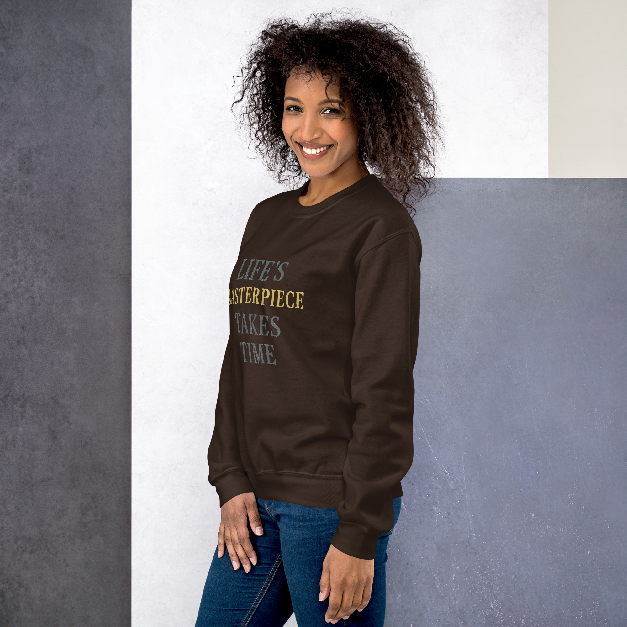 Life's Masterpiece Takes Time Unisex Sweatshirt - Image 11