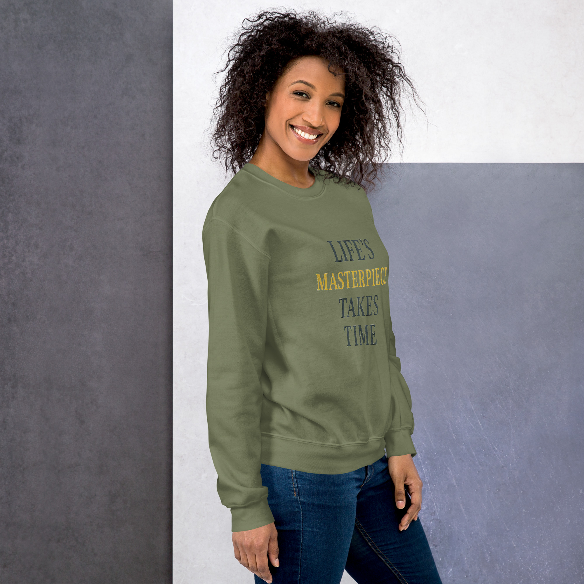 Life's Masterpiece Takes Time Unisex Sweatshirt - Image 32