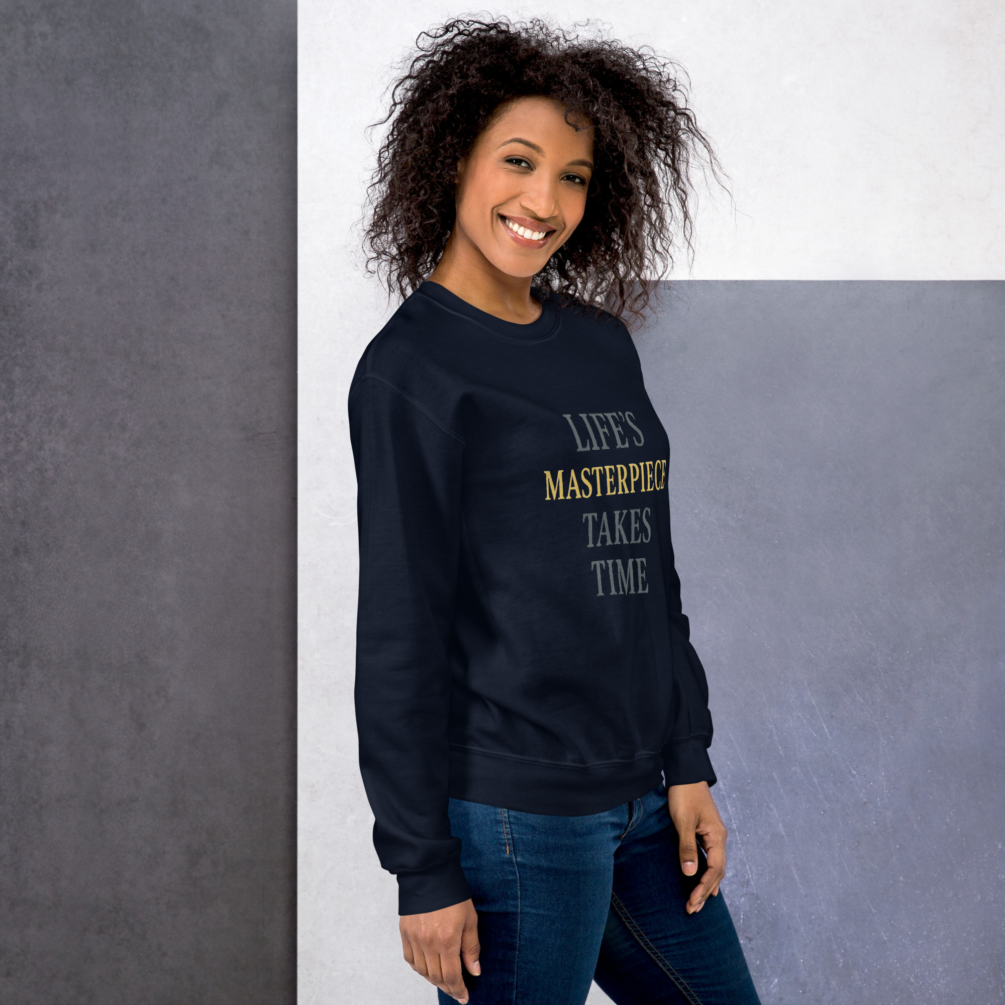 Life's Masterpiece Takes Time Unisex Sweatshirt - Image 8