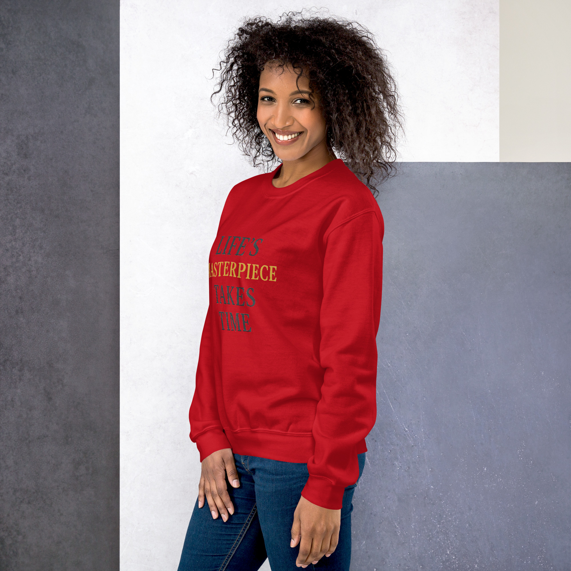 Life's Masterpiece Takes Time Unisex Sweatshirt - Image 19