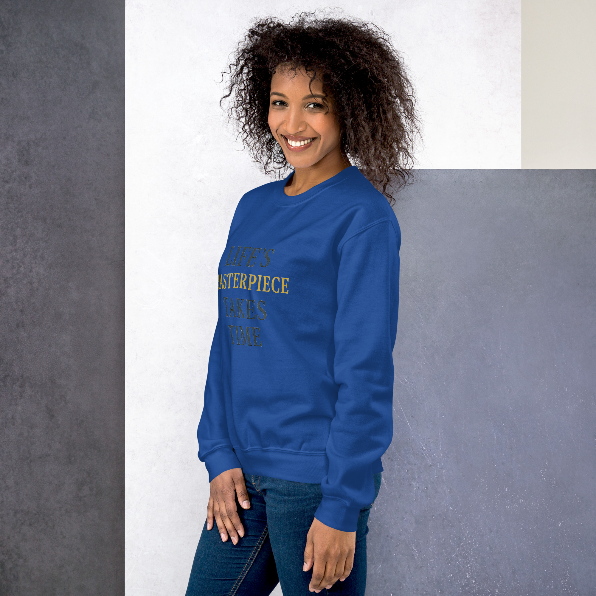 Life's Masterpiece Takes Time Unisex Sweatshirt - Image 23